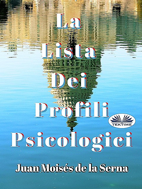La Lista Dei Profili Psicologici, Juan Moisés De La Serna