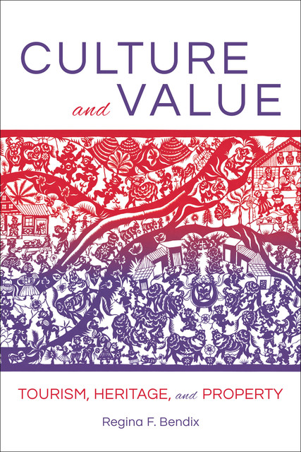 Culture and Value, Regina F. Bendix