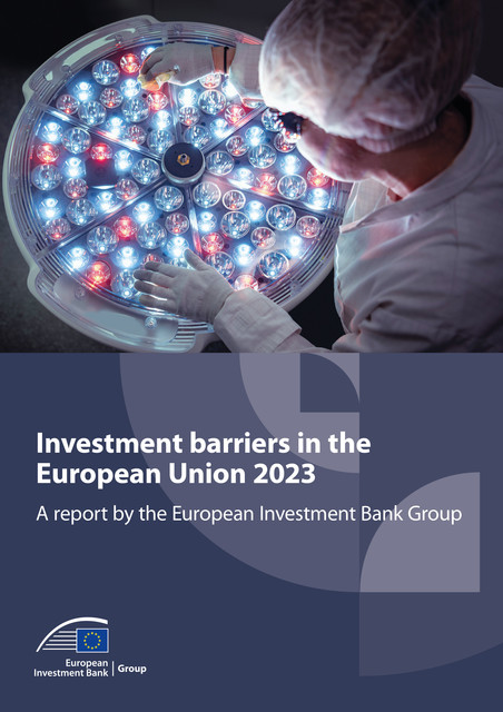Investment barriers in the European Union 2023, European Investment Bank