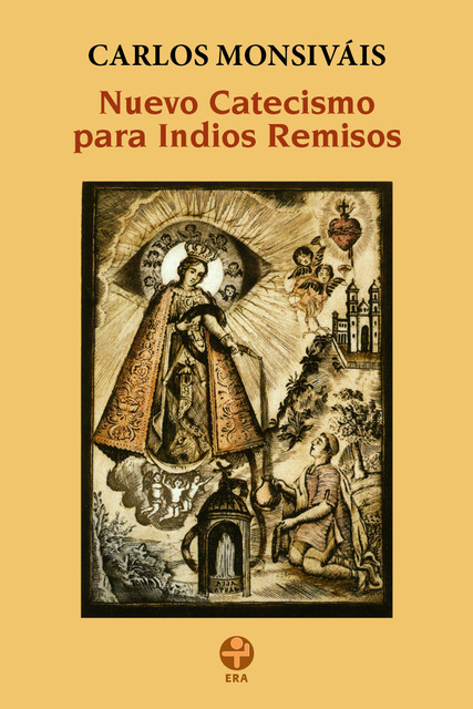 Nuevo catecismo para indios remisos, Carlos Monsiváis