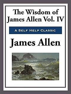 Wisdom of James Allen, James Allen