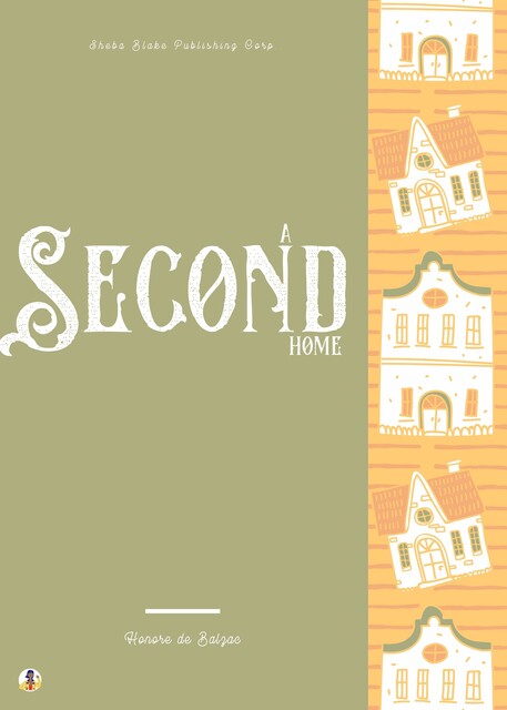 A Second Home, Honoré de Balzac