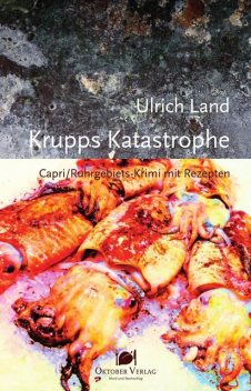 Krupps Katastrophe, Ulrich Land