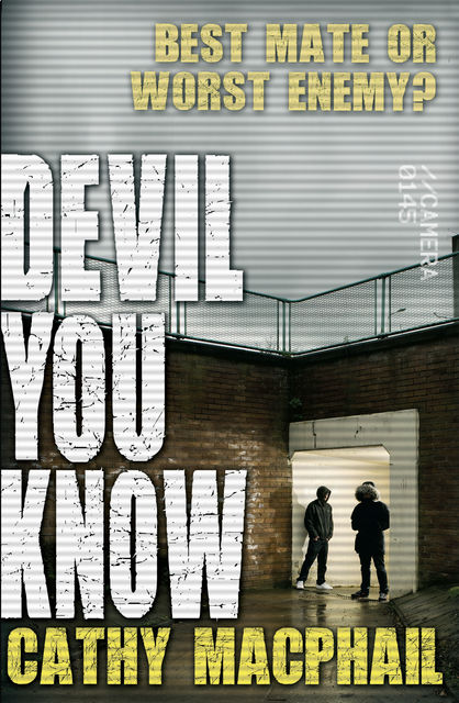 Devil You Know, Cathy MacPhail