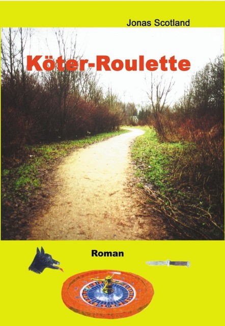 Köter-Roulette, Jonas Scotland
