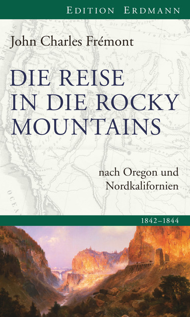 Die Reise in die Rocky Mountains, John Charles Frémont