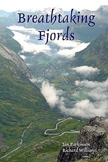 Breathtaking Fjords, Richard Williams, Ian Parkinson