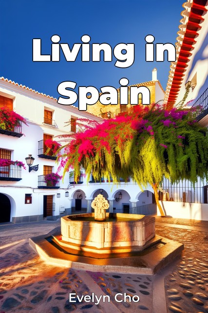 Living in Spain, Evelyn Cho