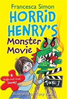 Horrid Henry's Monster Movie, Francesca Simon