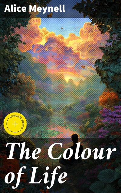 The Colour of Life, Alice Meynell
