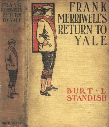 Frank Merriwell's Return to Yale, Burt L.Standish
