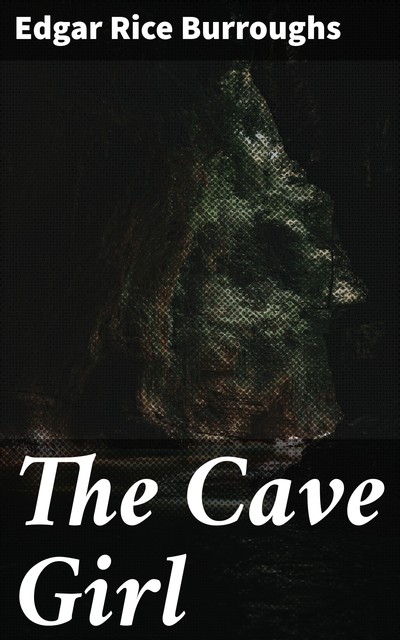 The Cave Girl, Edgar Rice Burroughs