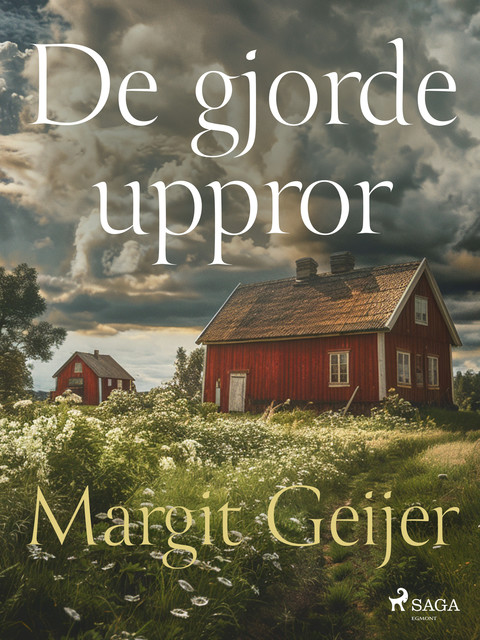 De gjorde uppror, Margit Geijer
