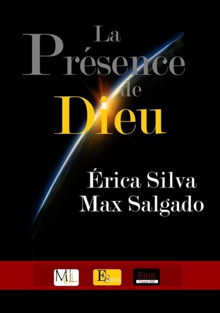 La Présence De Dieu, Max Salgado E Erica Silva