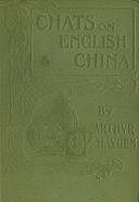 Chats on English China, Arthur Hayden