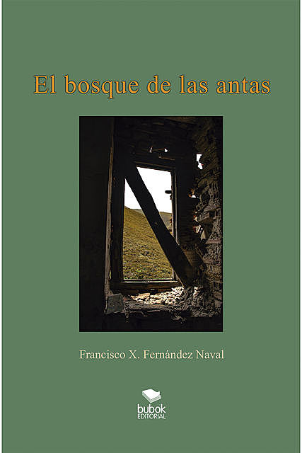 El bosque de las antas, Francisco Fernández Naval
