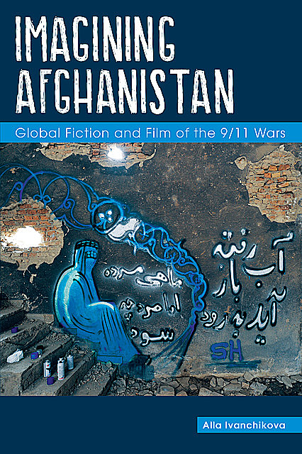 Imagining Afghanistan, Alla Ivanchikova