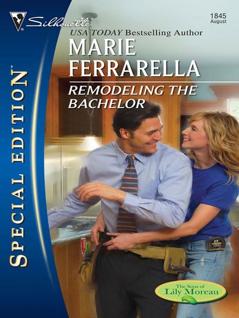 Remodeling The Bachelor, Marie Ferrarella