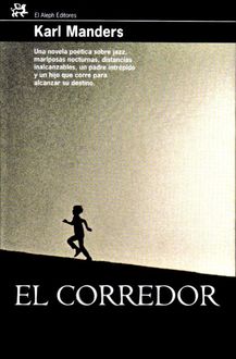 El Corredor, Karl Manders