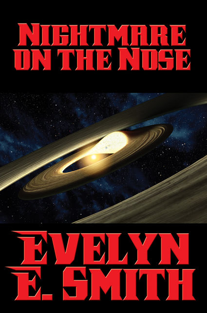 Nightmare on the Nose, Evelyn E.Smith
