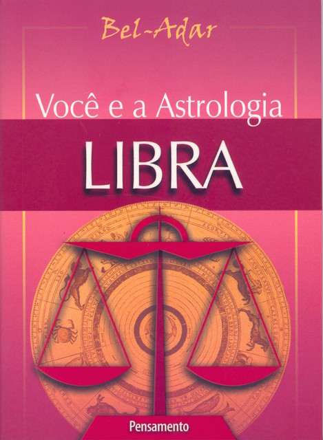 Você e a Astrologia – Libra, Bel-Adar