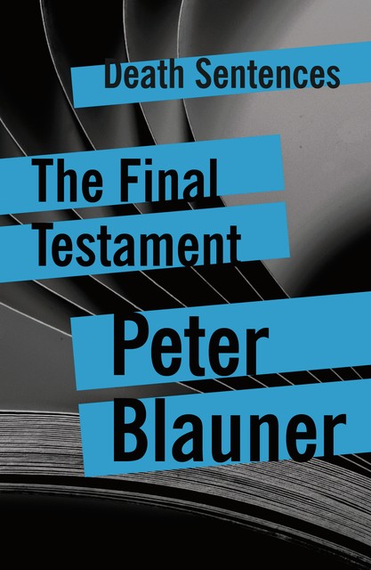 The Final Testament, Peter Blauner