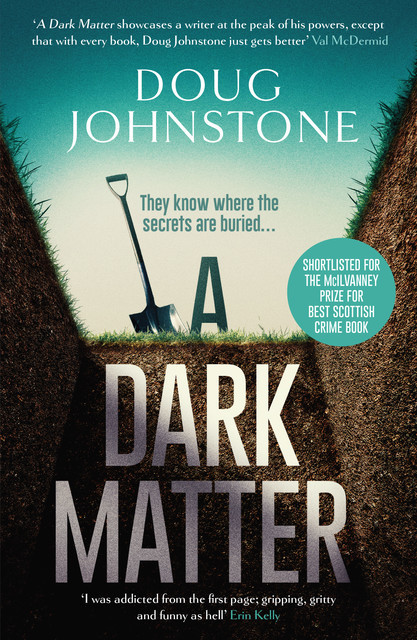 A Dark Matter, Doug Johnstone