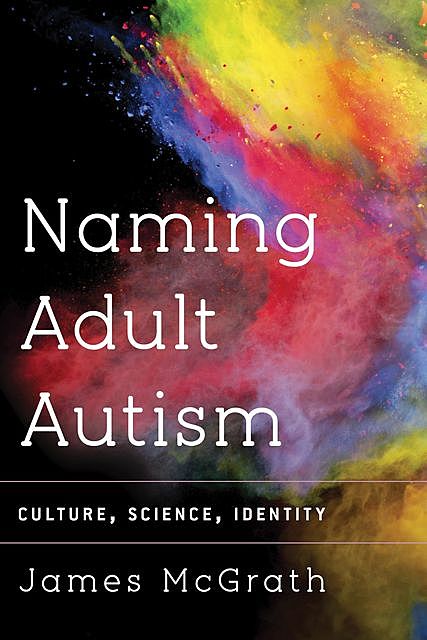 Naming Adult Autism, James McGrath