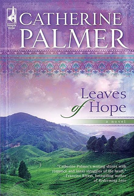 Leaves Of Hope, Catherine Palmer