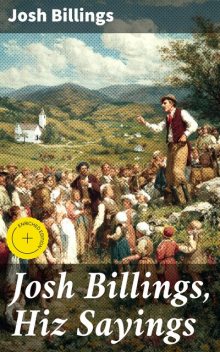 Josh Billings, Hiz Sayings, Josh Billings