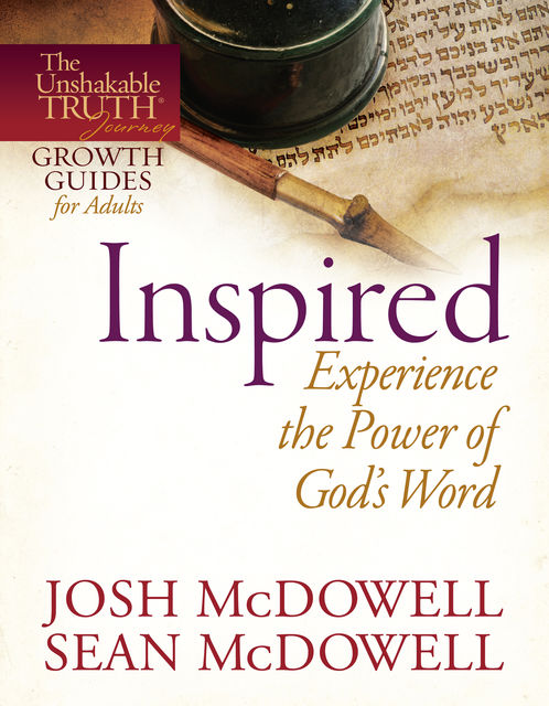 Inspired--Experience the Power of God's Word, Josh McDowell, Sean McDowell