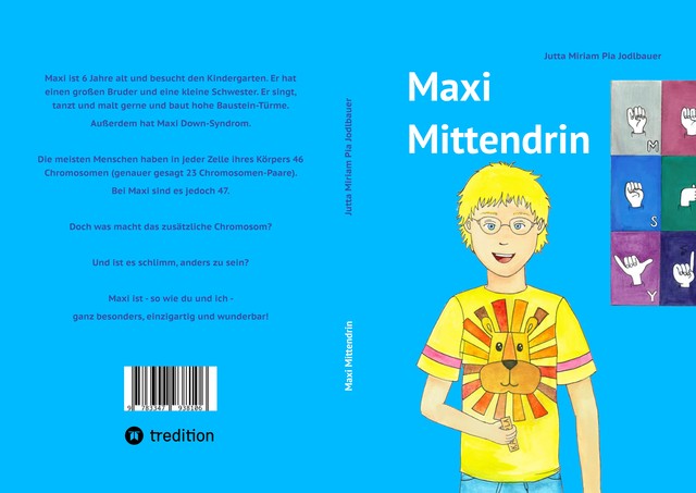 Maxi Mittendrin, Jutta Miriam Pia Jodlbauer