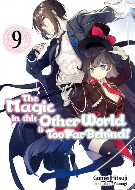 The Magic in this Other World is Too Far Behind! Volume 9, Gamei Hitsuji