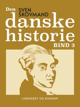Den danske historie. Bind 3, Sven Skovmand