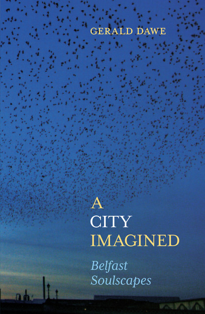 A City Imagined, Gerald Dawe