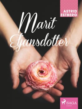 Marit Eljansdotter, Astrid Estberg