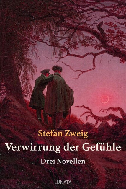 Verwirrung der Gefühle, Stefan Zweig
