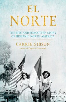El Norte, Carrie Gibson