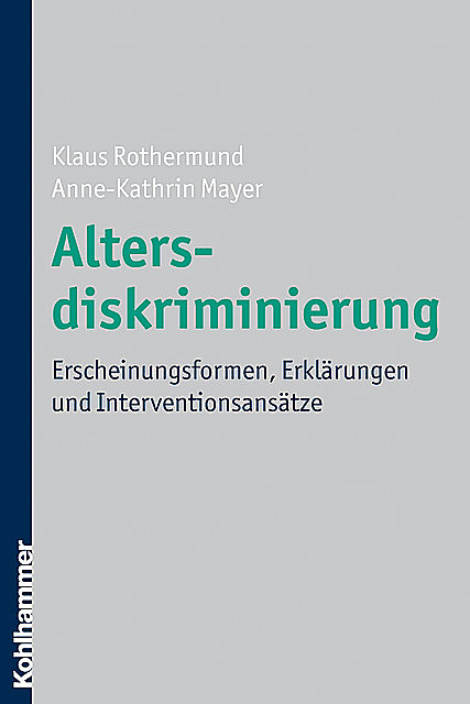 Altersdiskriminierung, A. -K. Mayer, Klaus Rothermund