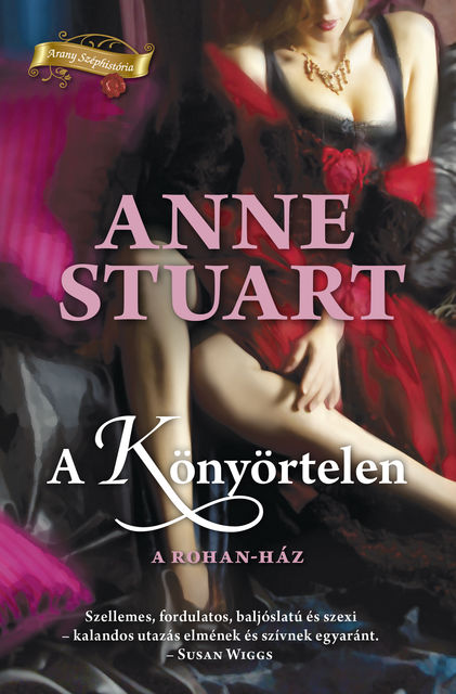 A könyörtelen, Anne Stuart