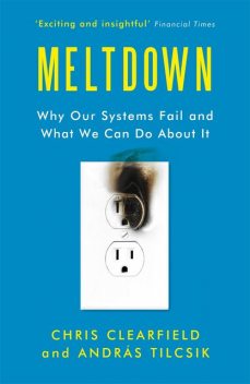 Meltdown, András Tilcsik, Chris Clearfield