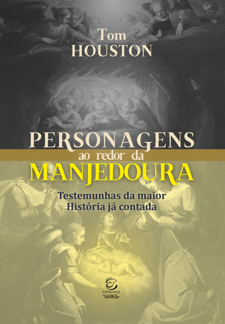 Personagens ao redor da manjedoura – eBook, Tom Houston