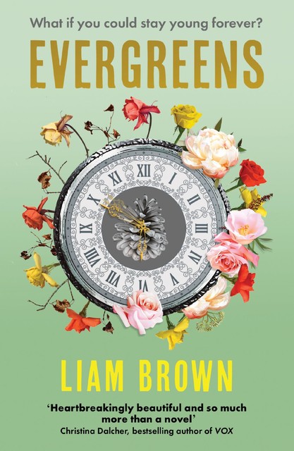 Evergreens, Liam Brown