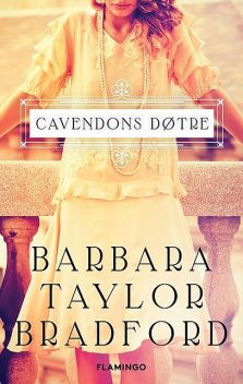 Cavendons døtre, Barbara Taylor Bradford