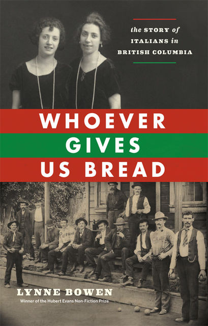 Whoever Gives Us Bread, Lynne Bowen