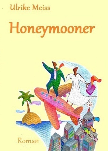 Honeymooner, Ulrike Meiss