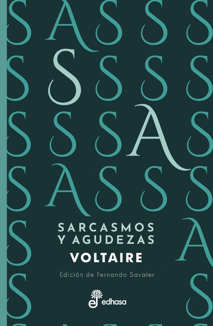 Sarcasmos y agudezas, Voltaire