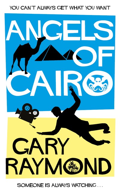 Angel of Cairo, Gary Raymond