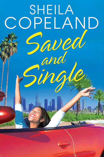 Saved and Single, Sheila Copeland