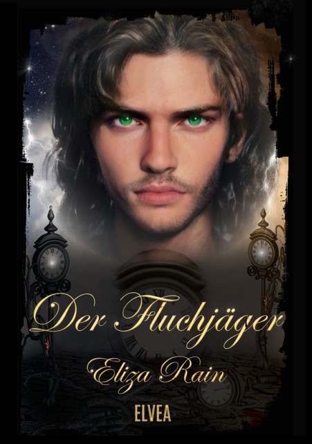 Der Fluchjäger, Eliza Rain